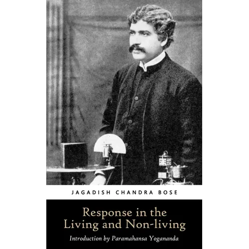 Response in the Living and Non-living