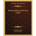 The Beautiful Land Of Nod (1892)