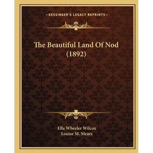 The Beautiful Land Of Nod (1892)