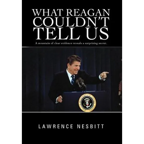 What Reagan Couldn't Tell Us