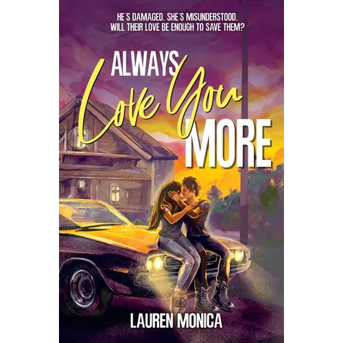Always Love You More