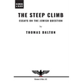 The Steep Climb: Essays on the Jewish Question