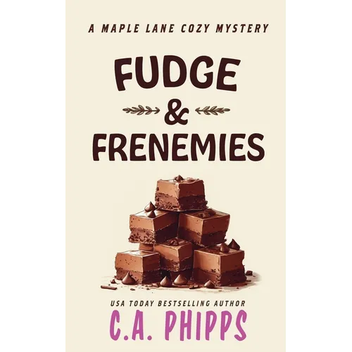 Fudge and Frenemies