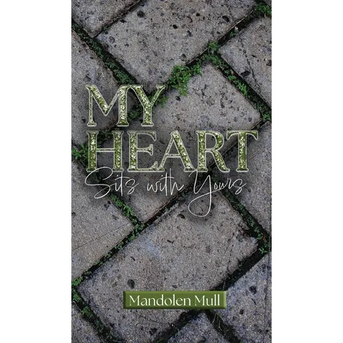 My Heart Sits with Yours