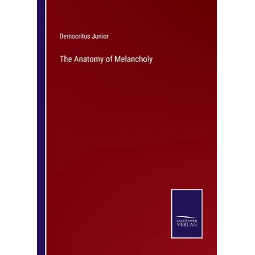 The Anatomy of Melancholy