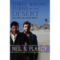 Three Wrong Turns in the Desert