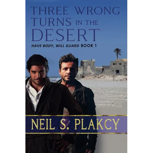 Three Wrong Turns in the Desert