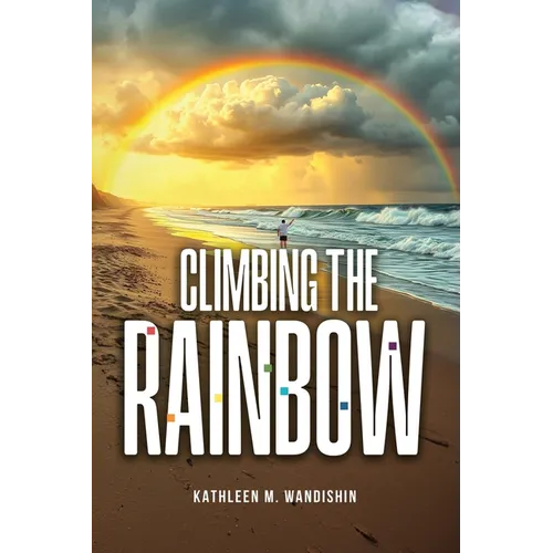 Climbing The Rainbow
