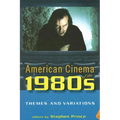 American Cinema of the 1980s: Themes and Variations