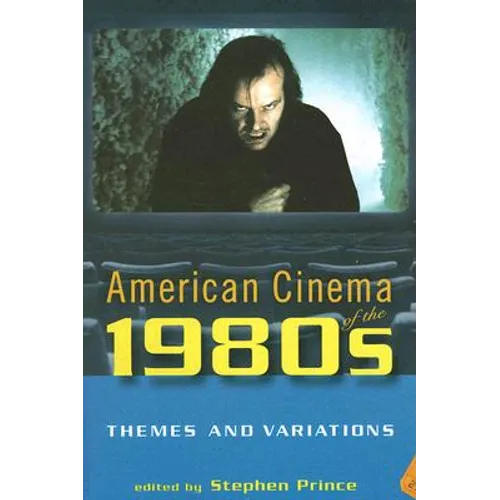 American Cinema of the 1980s: Themes and Variations