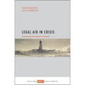 Legal Aid in Crisis: Assessing the Impact of Reform