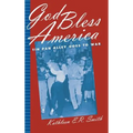 God Bless America: Tin Pan Alley Goes to War