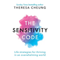 The Sensitive Soul: Life strategies for thriving in an overwhelming world