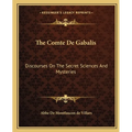 The Comte De Gabalis: Discourses On The Secret Sciences And Mysteries