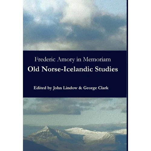 Frederic Amory in Memoriam: Old Norse-Icelandic Studies