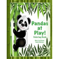 Pandas at Play! Coloring Book