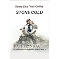 Some Like Their Coffee Stone Cold