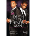 Death of the Cheating Man: What Every Woman Must Know about Men Who Stray