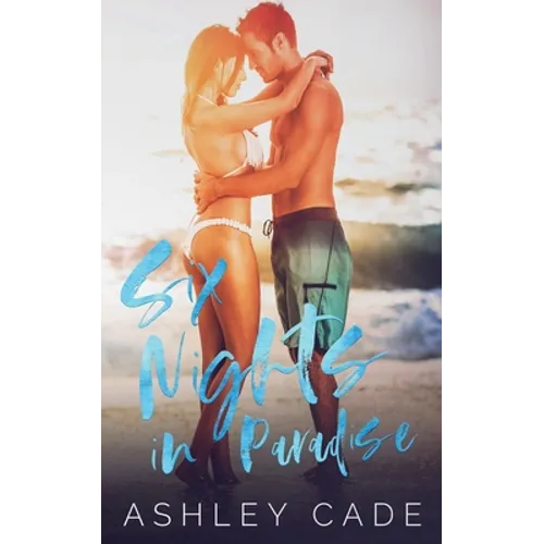 Six Nights in Paradise