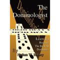 The Dominologist: Learn To Become The Best At Dominoes