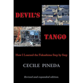 Devil's Tango: How I Learned the Fukushima Step by Step