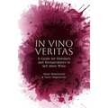 In Vino Veritas: A Guide for Hoteliers and Restaurateurs to Sell More Wine
