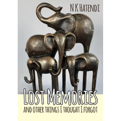 Lost Memories and other things I thought I forgot