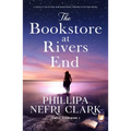 The Bookstore at Rivers End: A Totally Uplifting and Emotional Women's Fiction Novel