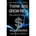 Think Big and Grow Rich