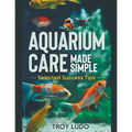 Aquarium Care Made Simple