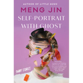 Self-Portrait with Ghost: Short Stories