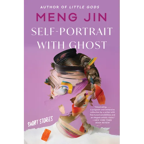Self-Portrait with Ghost: Short Stories