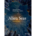 Alien Seas: Oceans in Space