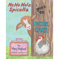 No No Nola Spicolla Goes to Foster Care