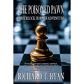 The Poisoned Pawn: A Sherlock Holmes Adventure