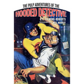 The Pulp Adventures Of The Hooded Detective