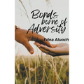 Bonds Borne of Adversity