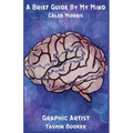 A Brief Guide By My Mind