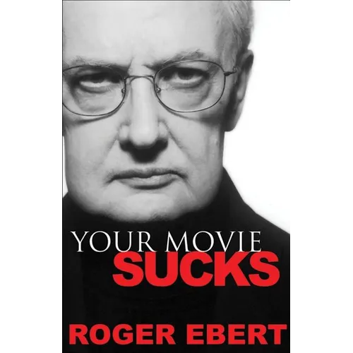 Your Movie Sucks