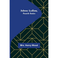 Johnny Ludlow, Fourth Series