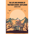 The Life and Opinions of Tristram Shandy, Gentleman
