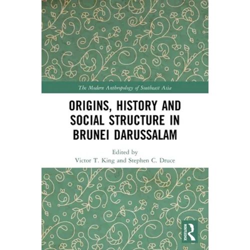 Origins, History and Social Structure in Brunei Darussalam