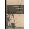 Leif's House in Vineland