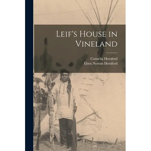 Leif's House in Vineland