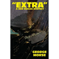 "Extra": A Don Durian Mystery