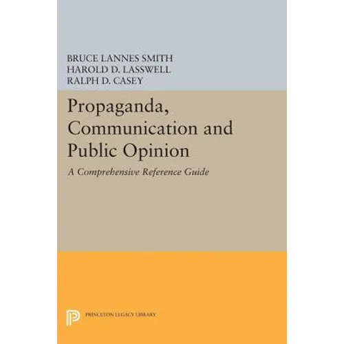 Propaganda, Communication and Public Opinion