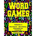 Word Games: Volume 1 With Word Search, Word Making, Unscramble and Crosswords