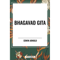 Bhagavad-Gita: Being a Discourse Between Arjuna, Prince of India, and the Supreme Being Under the Form of Krishna