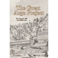 The Great Argo Project: The Tunnel, Mill and Millionaire