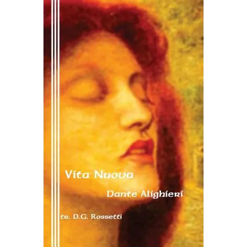 Vita Nuova: The New Life